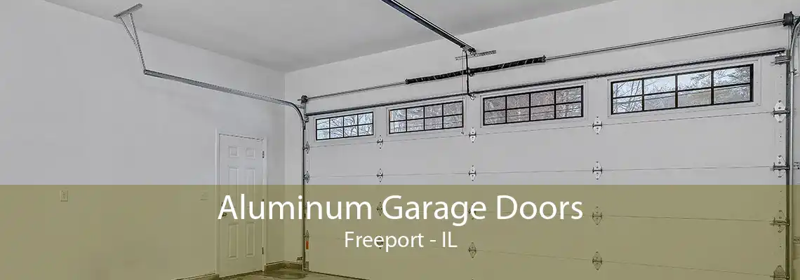 Aluminum Garage Doors Freeport - IL