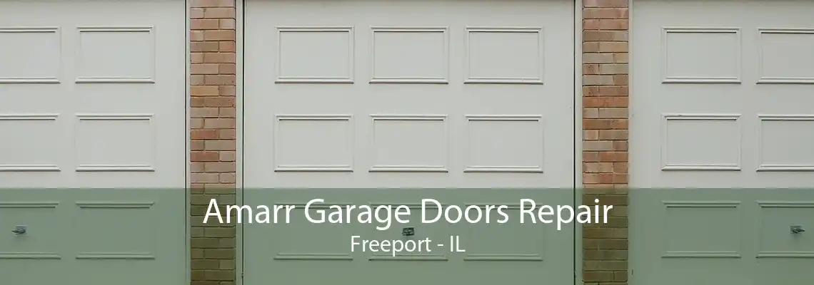 Amarr Garage Doors Repair Freeport - IL