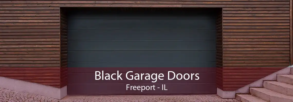 Black Garage Doors Freeport - IL