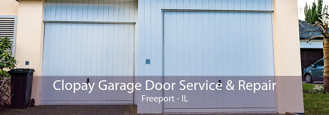 Clopay Garage Door Service & Repair Freeport - IL