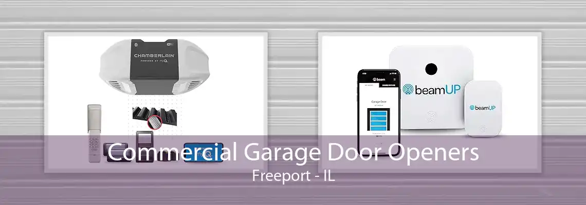 Commercial Garage Door Openers Freeport - IL