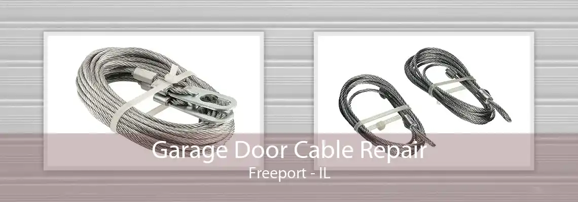 Garage Door Cable Repair Freeport - IL