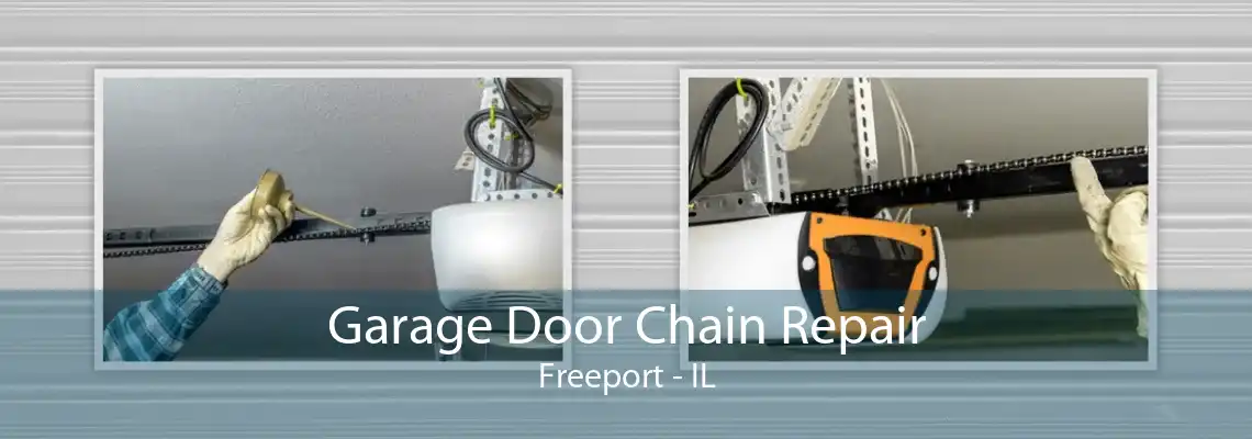 Garage Door Chain Repair Freeport - IL