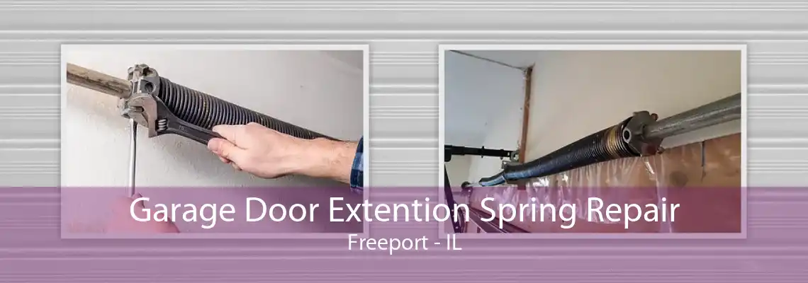 Garage Door Extention Spring Repair Freeport - IL