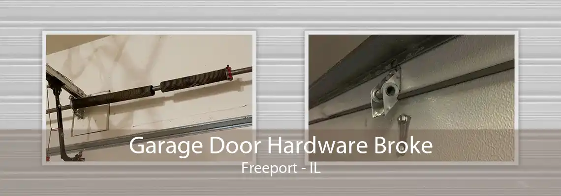 Garage Door Hardware Broke Freeport - IL