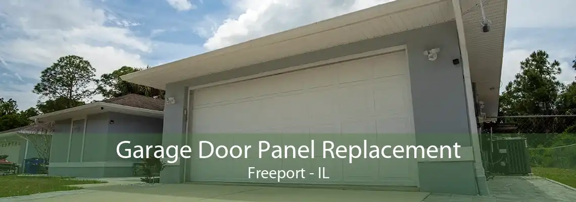 Garage Door Panel Replacement Freeport - IL