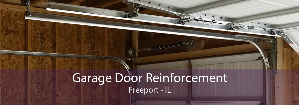 Garage Door Reinforcement Freeport - IL