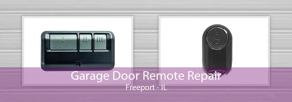 Garage Door Remote Repair Freeport - IL