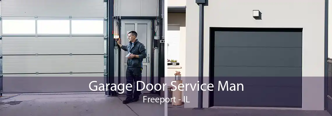 Garage Door Service Man Freeport - IL