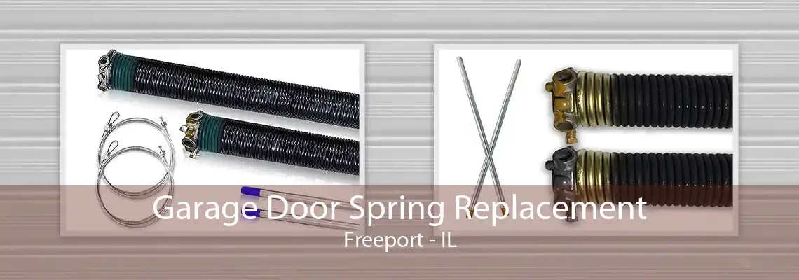 Garage Door Spring Replacement Freeport - IL