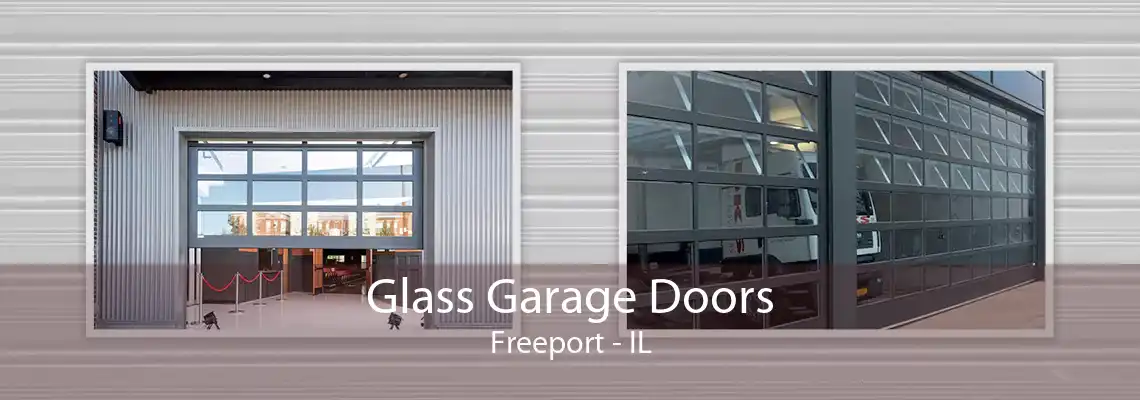 Glass Garage Doors Freeport - IL