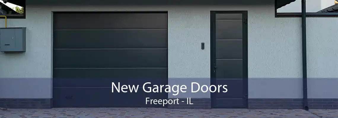 New Garage Doors Freeport - IL