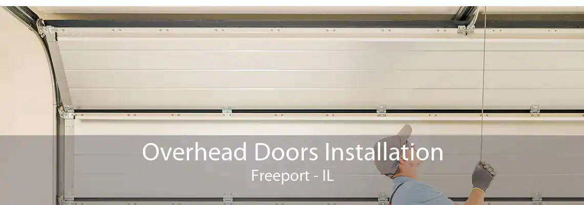 Overhead Doors Installation Freeport - IL